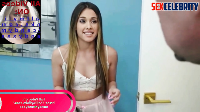Fake Ariana Grande - Daddy wants stepdaughter's pussy